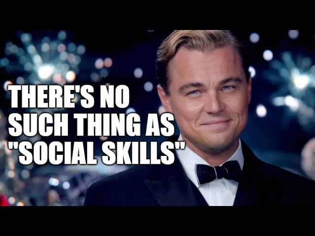 There's No Such Thing as Social Skills