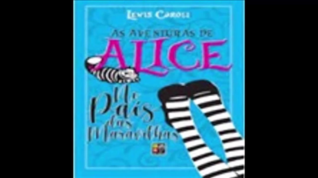 Alice no País das Maravilhas| Lewis Carrol, livro em análise