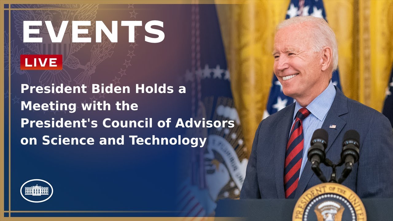 President Biden Holds a Meeting with the President's Council of Advisors on Science and Technology