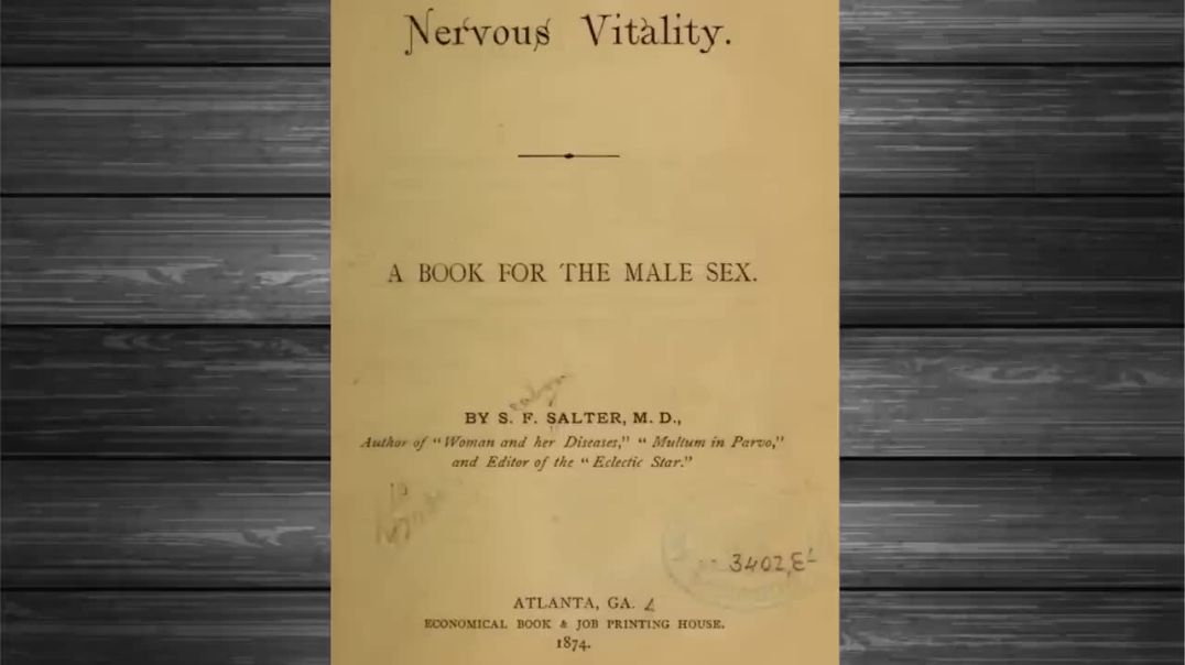 Semen Retention： Nervous Vitality (1874)