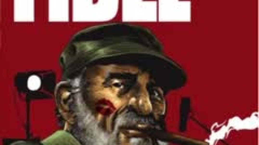 Fidel: O tirano mais amado do mundo (Humberto Fontova)