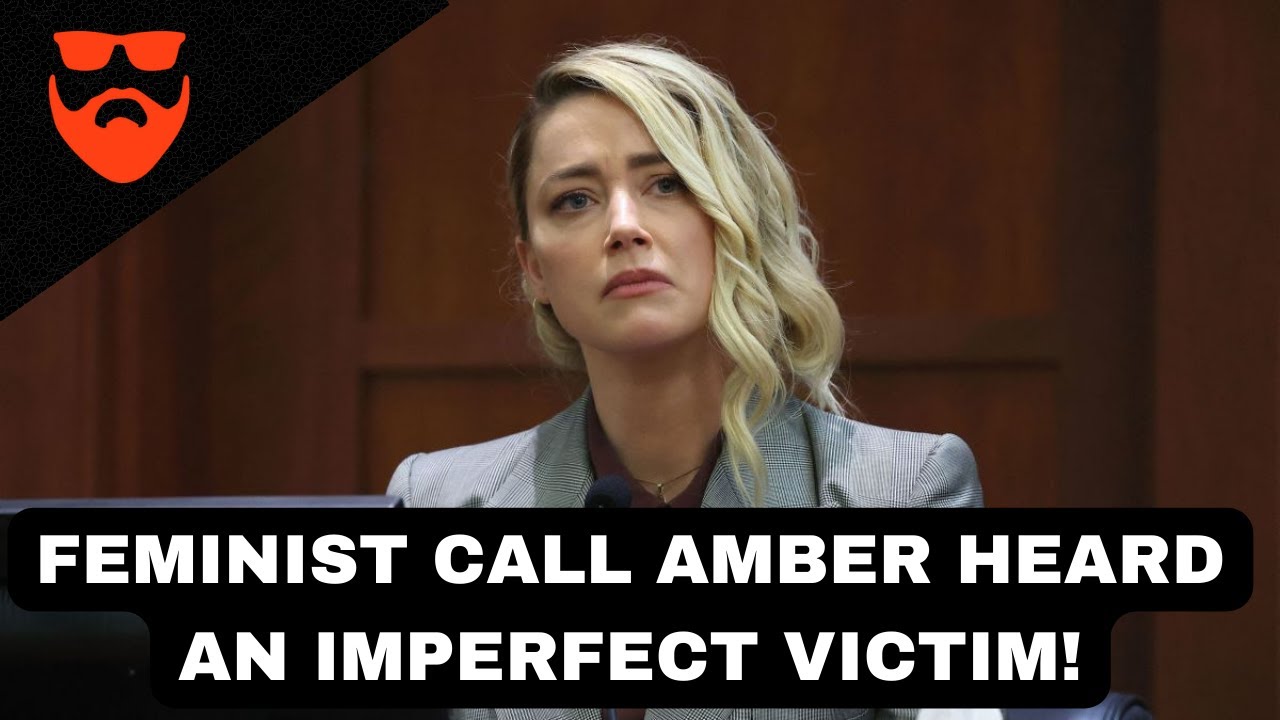 Why Do Feminist Call Amber Heard An Imperfect Victim? | MWA Men Walking Away