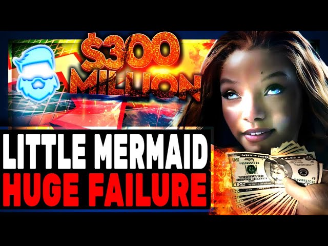 Disney BUSTED Hiding Fact Woke Little Mermaid Move LOST 150 MILLION A Total Loss From Summer Hit 1B