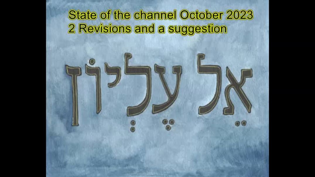 State of the Channel October 2023 2 Revisions and a Suggestion