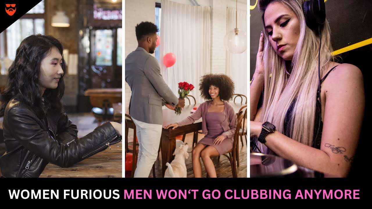 Women Are Furious Men Won't Go To The Clubs Anymore