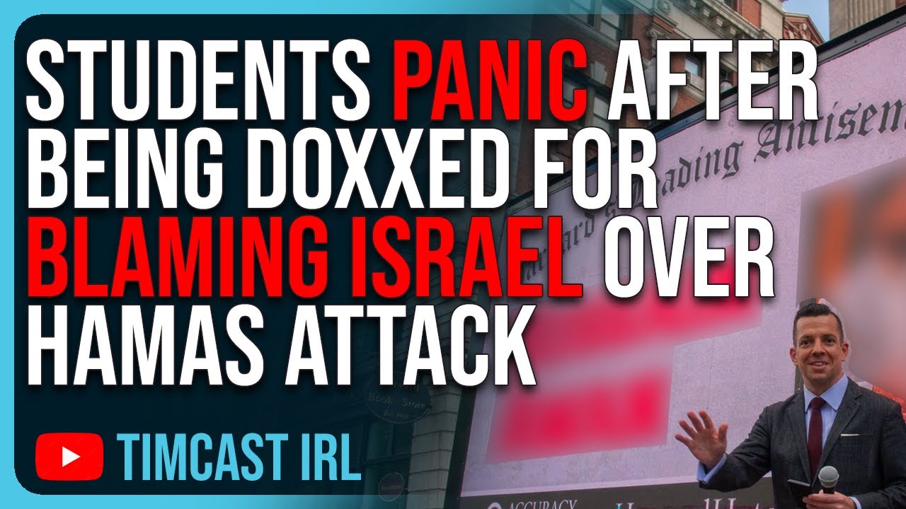 Students PANIC After Being DOXED For Blaming Israel Over Hamas Attack