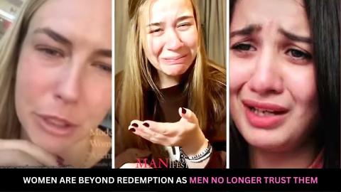 Women Are Beyond Redemption At This Point As Men Can Not Trust Them Anymore | MANOSPHERE