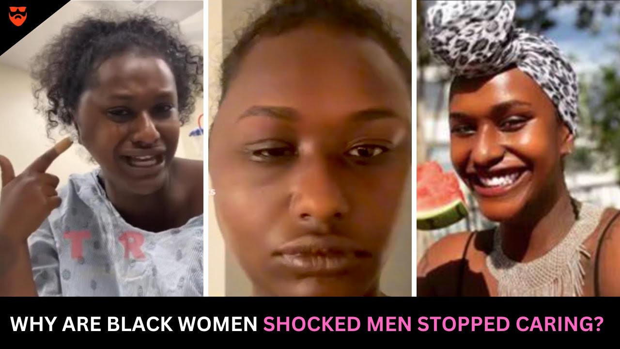 Why Are Black Women SHOCKED Black Men Don't Care About Them Anymore?