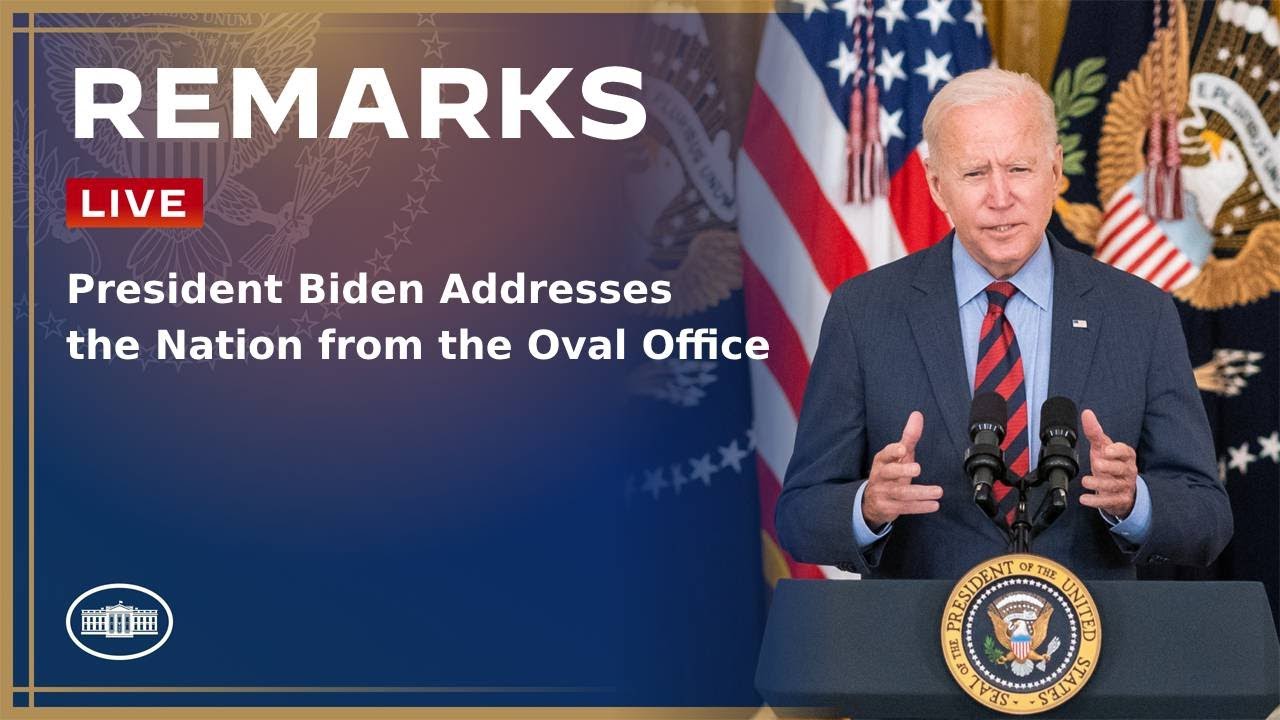 President Biden Addresses the Nation from the Oval Office