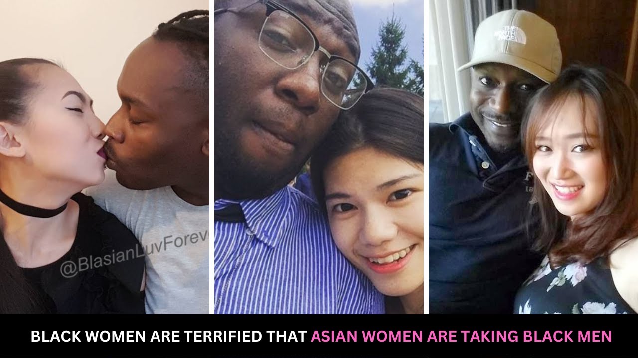 Black Women Are TERRIFIED That Asian Women Are Taking Black Men