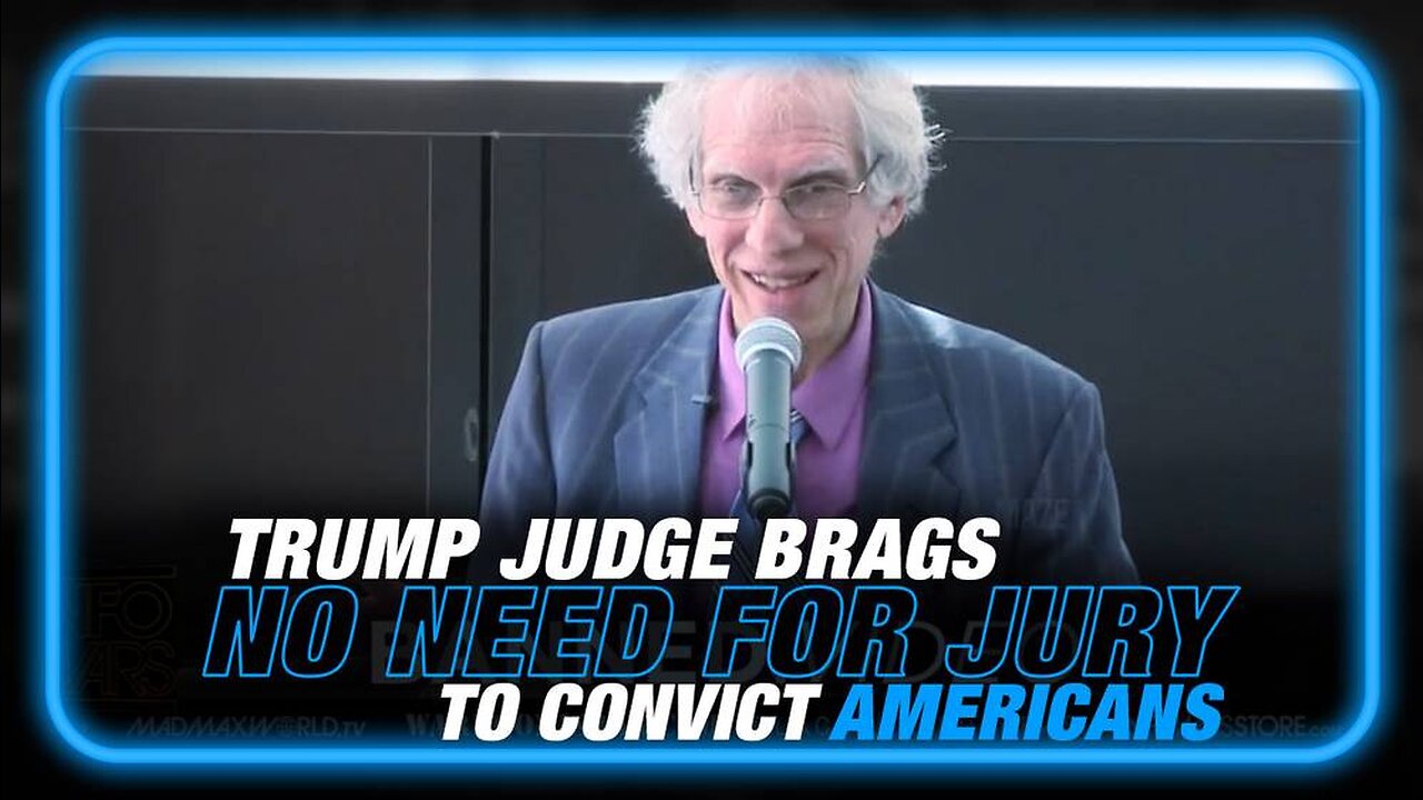 VIDEO: Trump Judge Brags That He Doesn't Need Juries