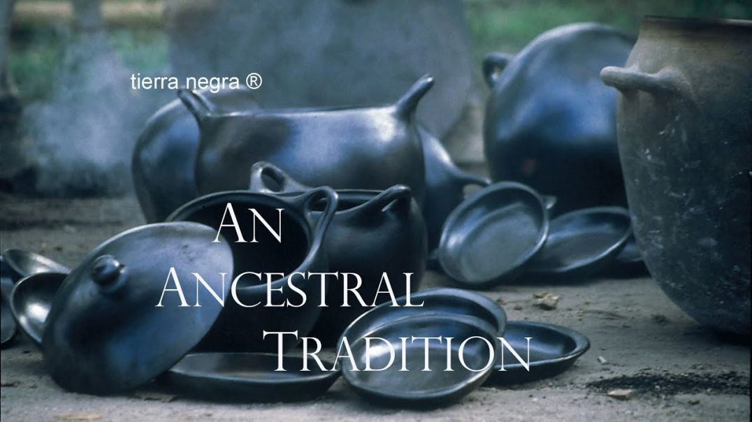 Tierra Negra Ceramic Oven-to-Table Cookware - An Ancestral Tradition