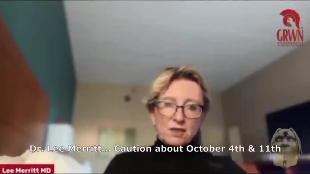 DR. LEE MERRITT - CAUTION ABOUT OCTOBER 4TH AND 11TH - BE VIGILANT