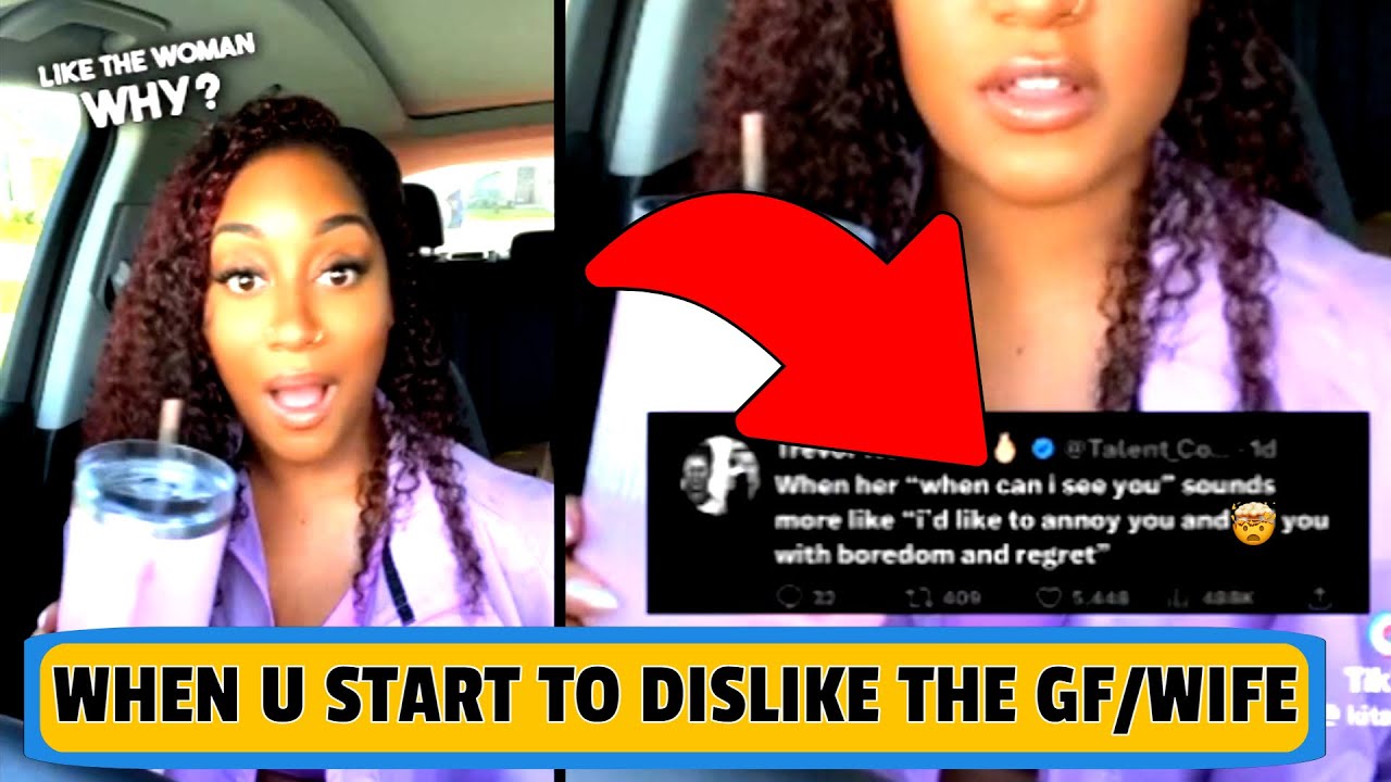 Women Shocked At Twitter Thread! When You Start Disliking Your Girlfriend