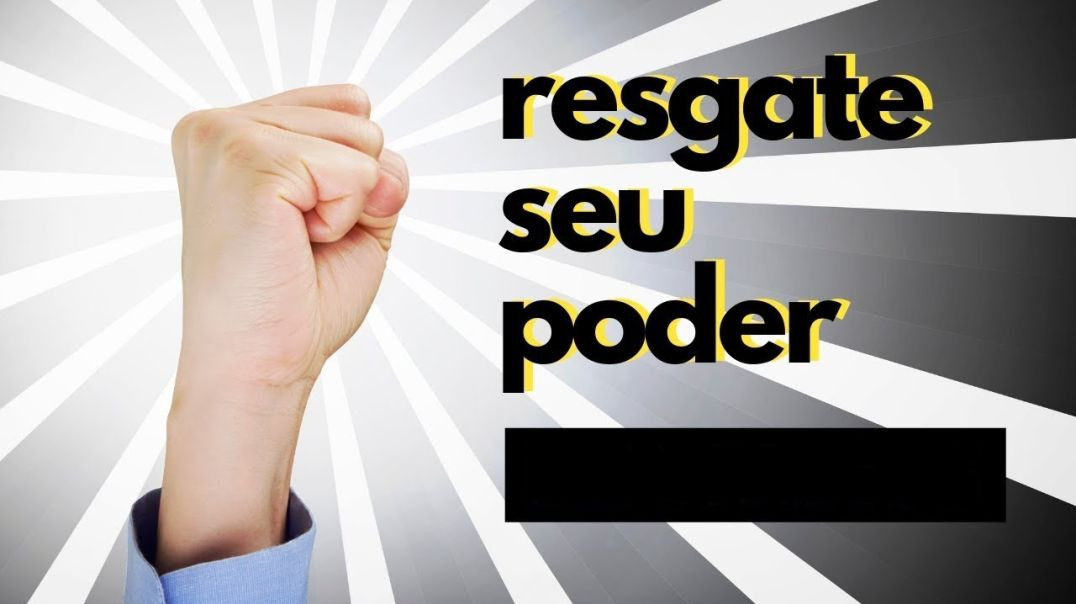 Resgate o seu poder pessoal.