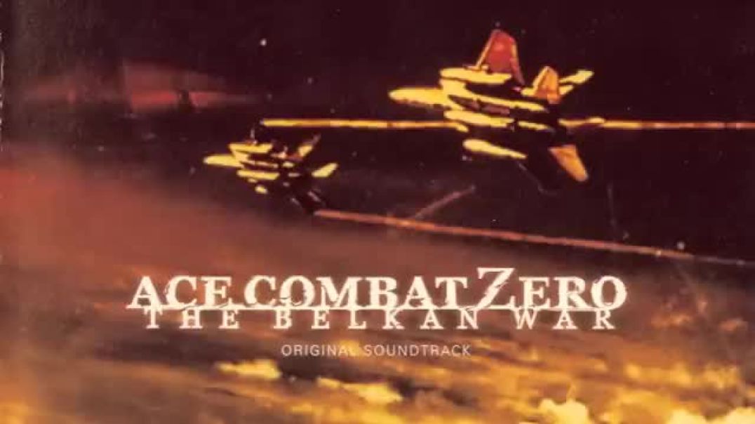 Zero | Ace Combat Zero: Original Soundtrack
