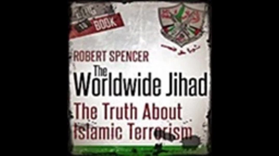 A Jihad Global e a Verdade sobre o Terrorismo Islâmico| Robert Spencer, livro em análise