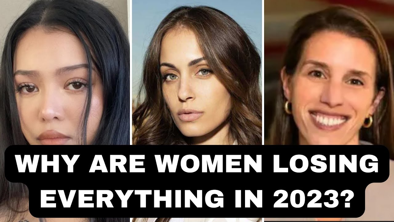 Why Are Women Losing Everything In 2023? | MWA Men Walking Away