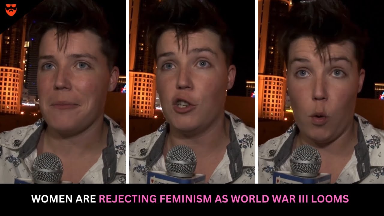 Women Are Rejecting Feminism As World War 3 Looms