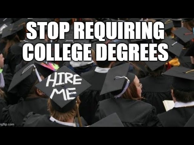 US Companies Increasingly Eliminate College Degree Requirement