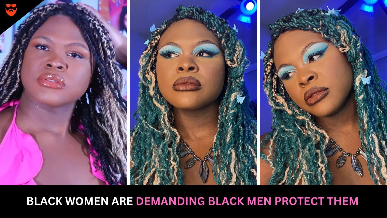 Black Women Are Demanding Black Men Protect Them