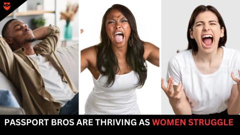 While Passport Bros Are THRIVING, Women Are Facing Massive Debts and Bankruptcy