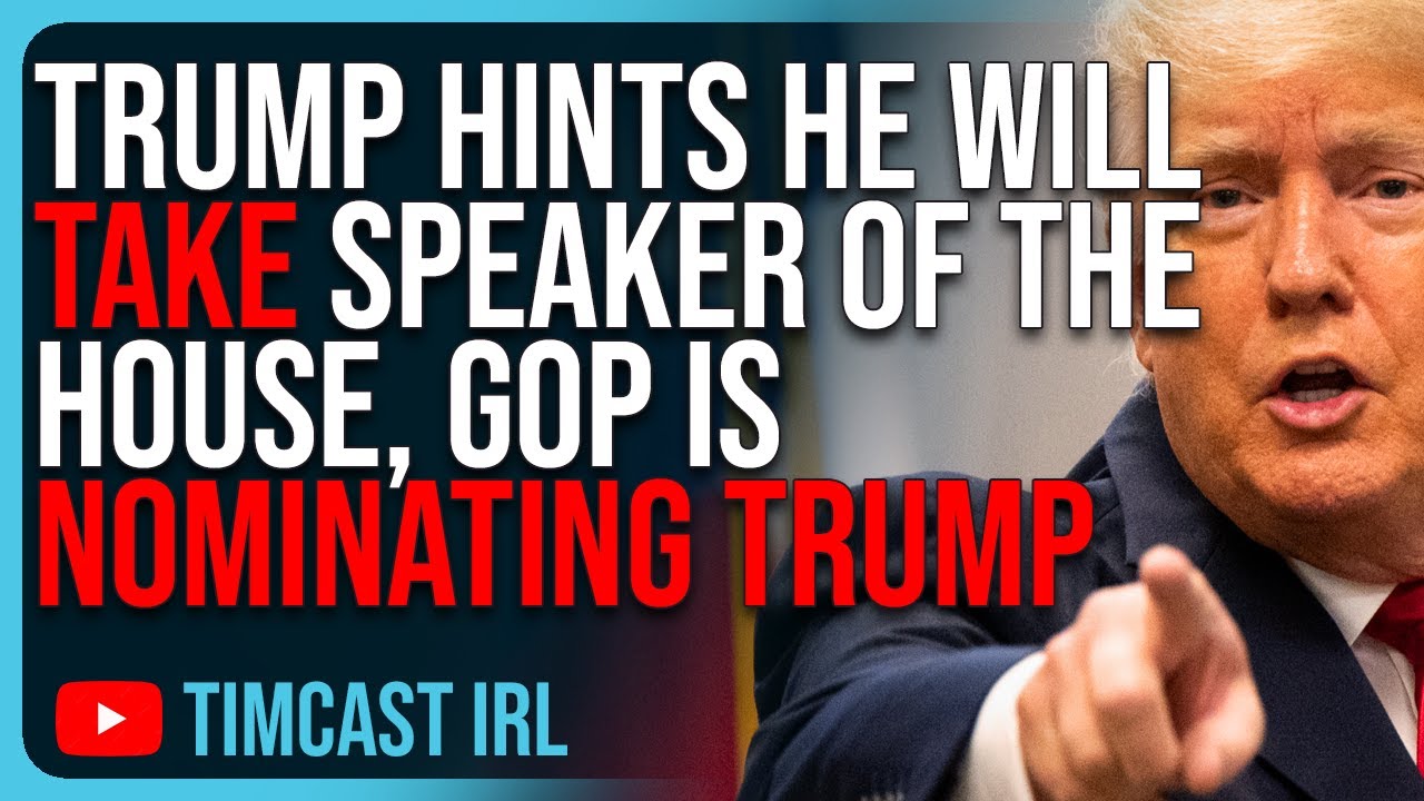 Trump Hints HE WILL Take Speaker Of The House, GOP Is NOMINATING Trump