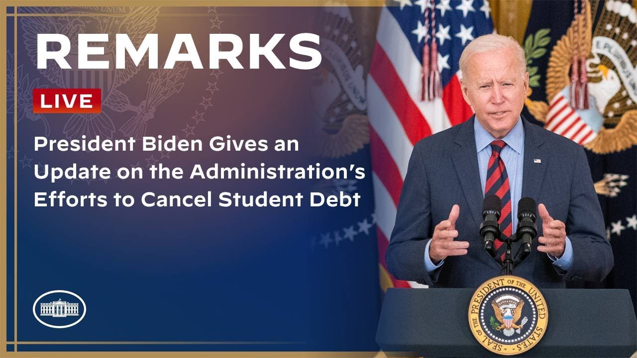 President Biden Gives an Update on the Administration’s Efforts to Cancel Student Debt