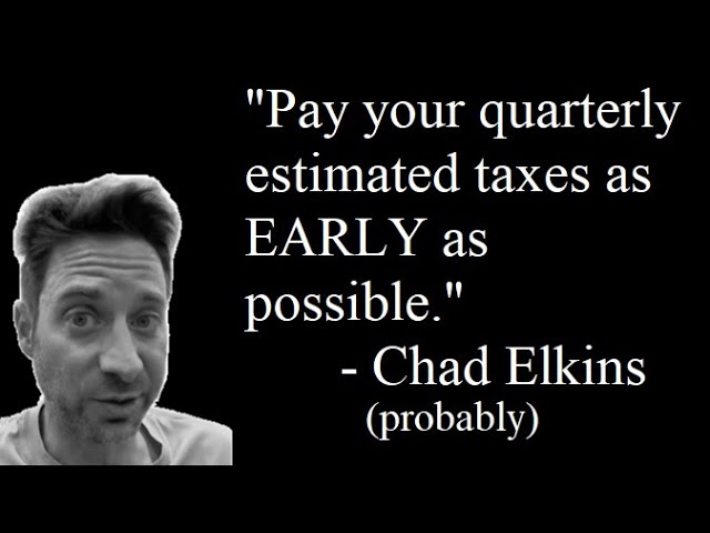 Oct 1st - Remind to Pay Quarterly Taxes NOW!