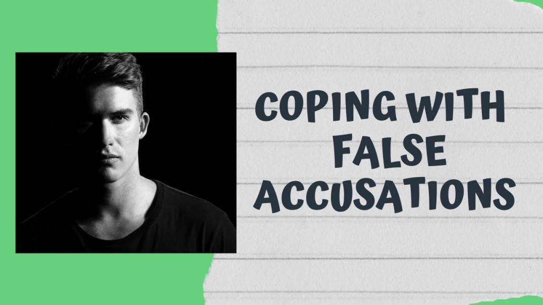 Coping with False Accusations of Sexual Assault & Domestic Violence