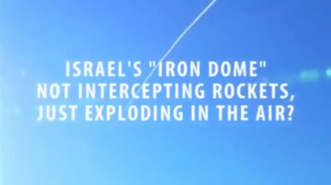 Israel Iron Dome SCAM FAKE WAR EXPOSED - Fake Media War Propaganda Opp