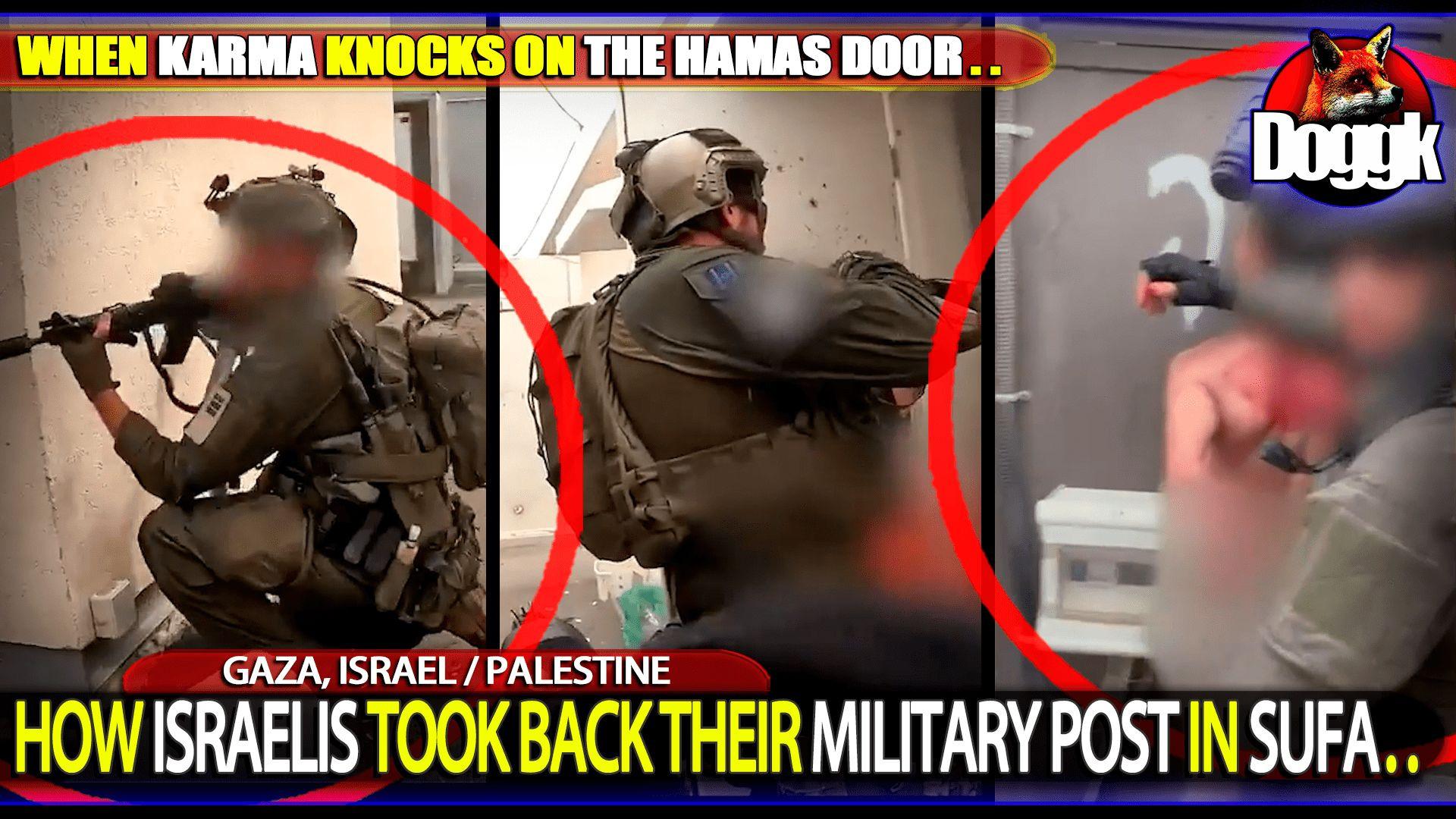 HOW ISRAELIS TOOK BACK THEIR MILITARY POST IN SUFA.. (GAZA, ISRAEL / PALESTINE)