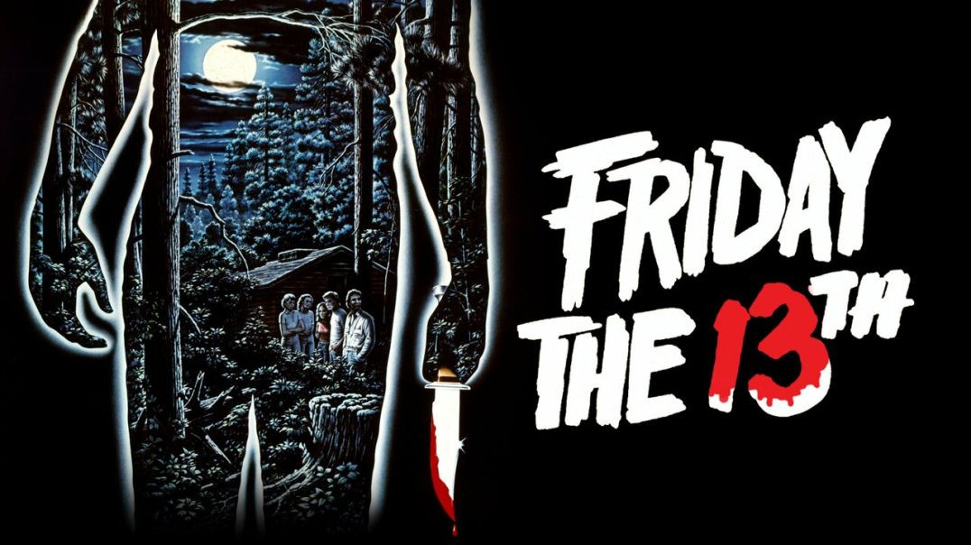 Friday The 13th (1980 - full movie 720P) Movies Every Man Needs To See Series