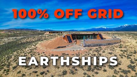EARTHSHIP = Off Grid Living & Sustainability ?
