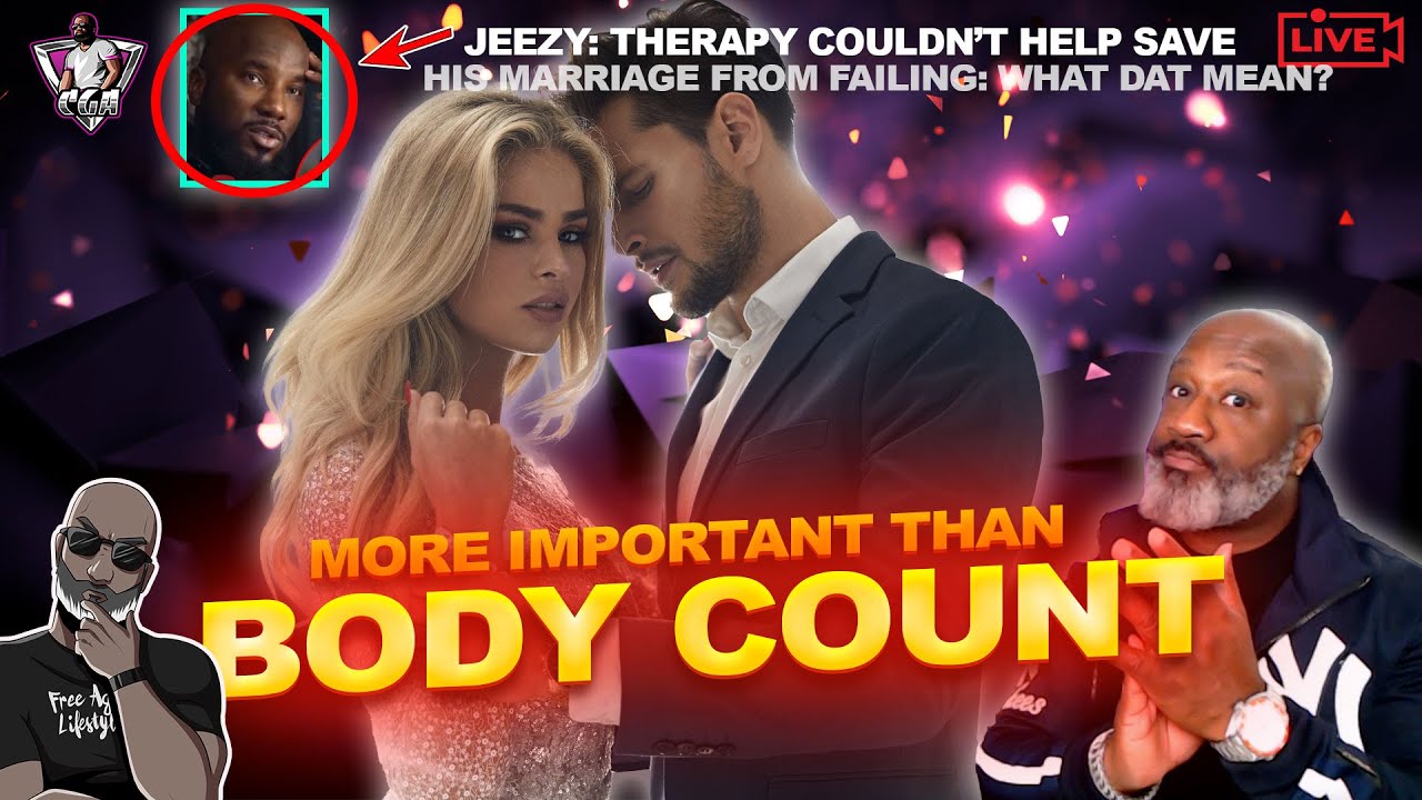 THIS TOXIC TRAIT May Be More Important To Know Than BODY COUNT | Jeezy: Therapy Couldn't Help