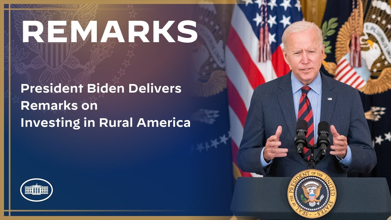 President Biden Delivers Remarks on Investing in Rural America