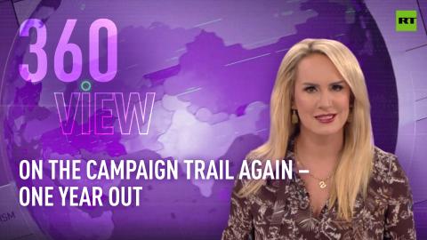 The 360 View | On the campaign trail again – one year out