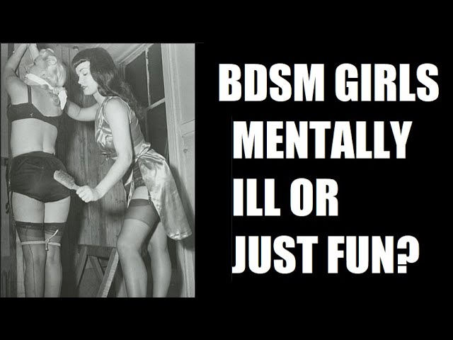 Are BDSM Girls Mentally Ill?