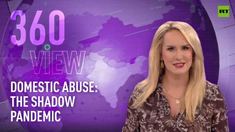The 360 View | Domestic abuse: The shadow pandemic