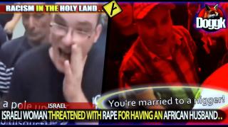 ISRAELI WOMAN THREATENED WITH RAPE FOR HAVING AN AFRICAN HUSBAND.. (ISRAEL)
