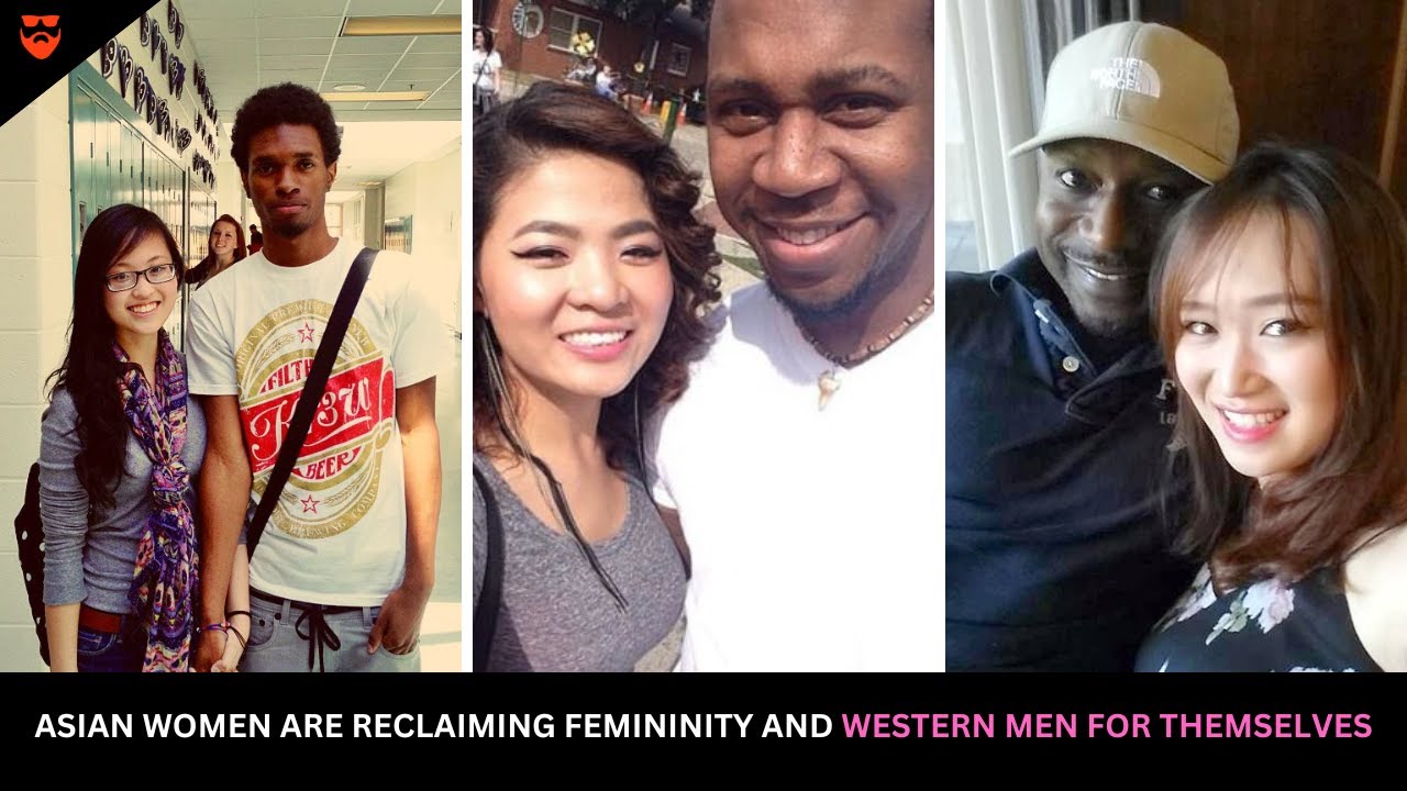Asian Women Are Reclaiming Femininity As They Claim Western Men For Themselves