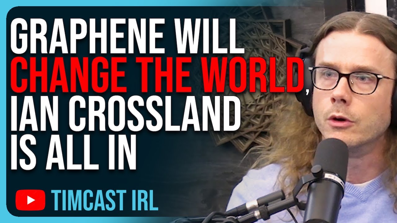 Graphene Will Change The World, Ian Crossland is ALL IN