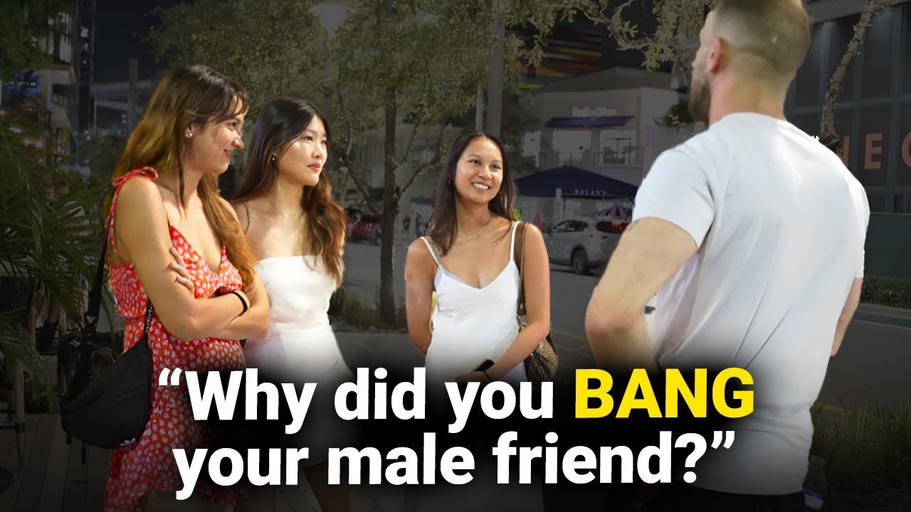 Asking Girls What Made Them Sleep With Male Friends