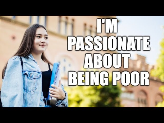 "Passionate" Degrees Make You Poor