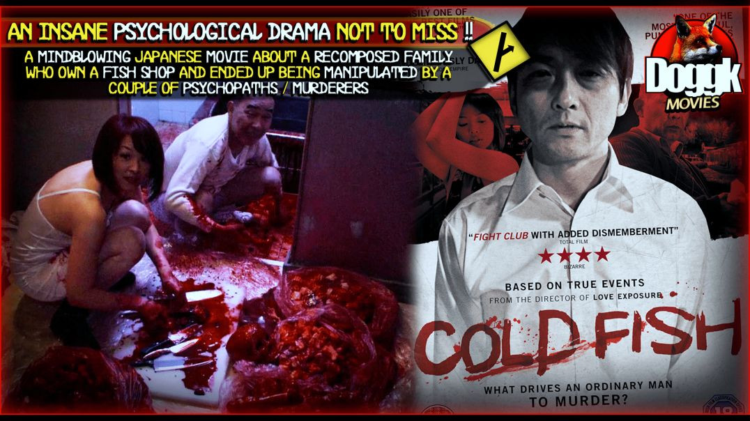 ▶ COLD FISH : A MINDBLOWING PSYCHOLOGICAL DRAMA MOVIE NOT TO MISS !! (JAPAN)