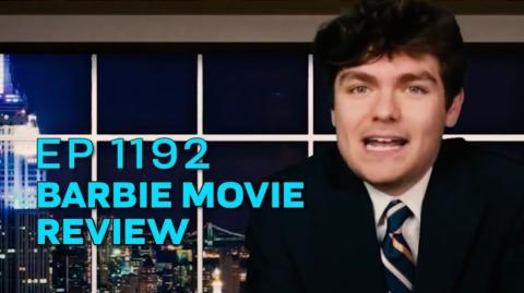 Nick Fuentes reviews the new Barbie movie