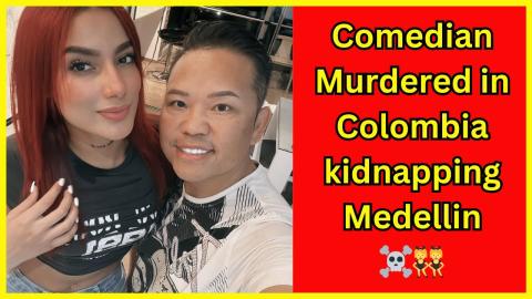Kidnapping & Murder of Asian American Tou Ger Xiong in Medellin Colombia ☠️?‍♀️