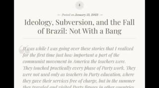Ideology, Subversion, and the Fall of Brazil:  Not With a Bang (Jeffrey Nyquist)