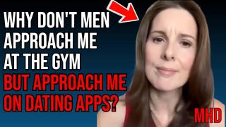 Woman CONFUSED Guys At The Gym Don’t APPROACH Her But Do APPROACH Her On Dating Apps | PYAAT