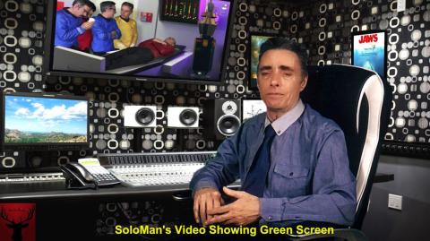 SoloMan's Video Showing Green Screen